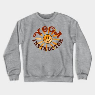 Yoga Instructor Happy Face Sunshine Crewneck Sweatshirt